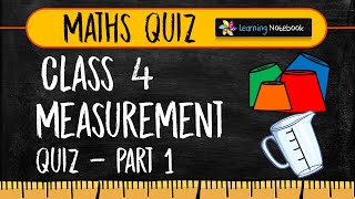 Class 4 measurement questions and answers | Maths Quiz for Grade 4