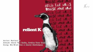 Relient K | We Wish You A Merry Christmas