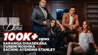 Date With Danu | Saranga Disasekara, Yureni Noshika &amp; Sachini Ayendra Stanley