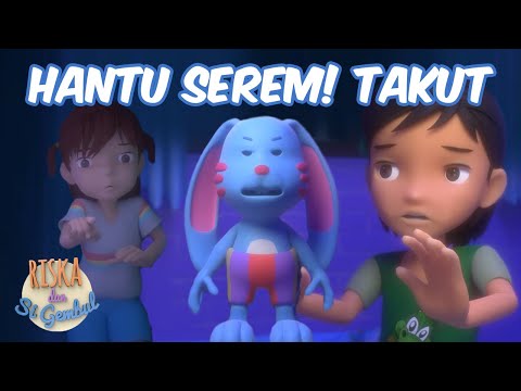 Riska dan Si Gembul - Hantu Bikin Ngompol