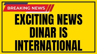 🔥Exciting News Dinar is International🔥Iraqi Dinar News Guru Intel Update Dinar IQD Value