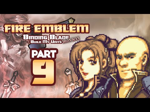 Part 9: Fire Emblem 6, But Chat Creates My Units - "Now WIth Bosses Too"