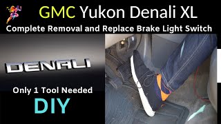 GMC Yukon Denali XL | Brake Light Switch | Symptoms | Replace | DIY 03- 06