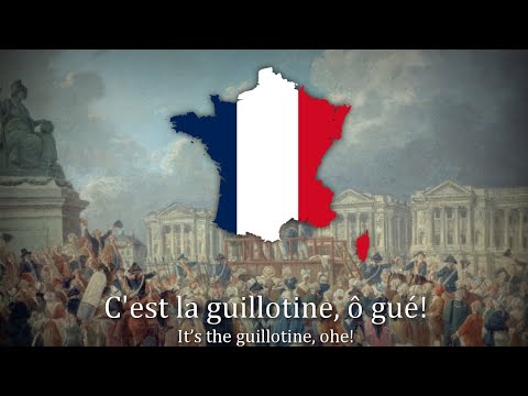 "La Guillotine Permanente" - French Revolutionary Song
