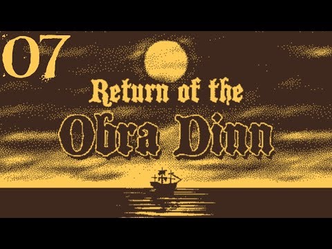 SB Plays Return of the Obra Dinn 07 - The Curse Of Knowledge