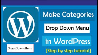How To Make Category Drop Down Menu In WordPress
