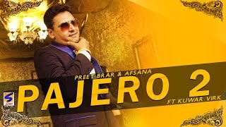 Download lagu Preet Brar Feat. Afsana & Kuwar Virk | New Punjabi Songs ''Pajero 2'' | Latest Top Hits Songs 2015 mp3 Download lagu Preet Brar Feat. Afsana & Kuwar Virk | New Punjabi Songs ''Pajero 2'' | Latest Top Hits Songs 2015 mp3