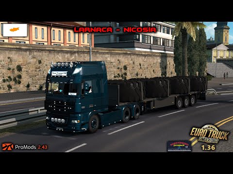 ETS2 1.36 I My Trucking Diary - Ep #279 I Larnaca - Nicosia I PM 2.43 I RoEx 2.4