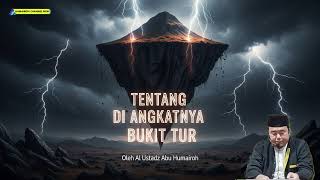 Download lagu TENTANG DIANGKATNYA BUKIT TUR | USTADZ ABU HUMAIROH mp3 Download lagu TENTANG DIANGKATNYA BUKIT TUR | USTADZ ABU HUMAIROH mp3