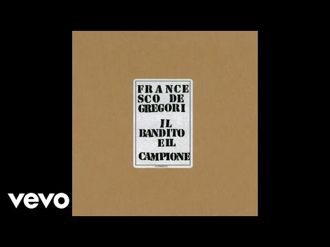 Francesco De Gregori - Viva l'Italia (Live Il Bandito - Official Audio)