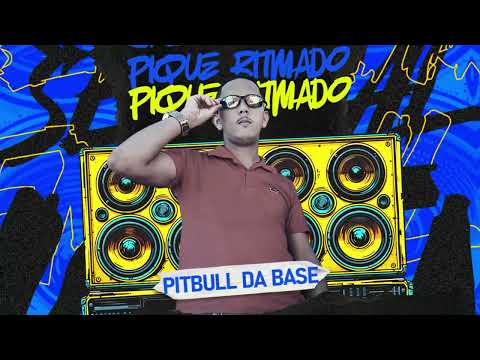 PITBULL DA BASE - EP. PIQUE RITMADO (ABRIL 2024) PRA PAREDÃO