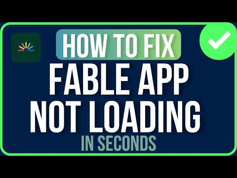 FABLE APP NOT LOADING [FIXED] | Fable App Stuck on Loading Problem