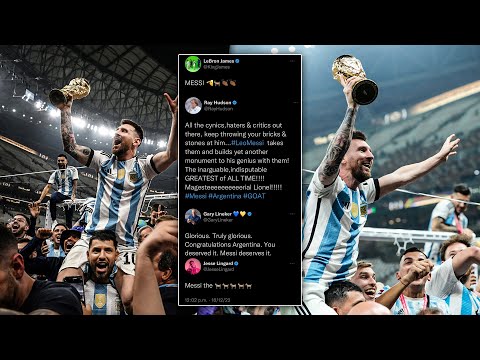 Football Players & Celebs React To Messi Winning The World Cup