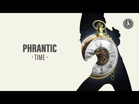 Phrantic - Time (Official Audio)