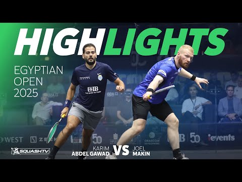 🇪🇬 Gawad v Makin 🏴󠁧󠁢󠁷󠁬󠁳󠁿 | Egyptian Open 2025 | QUARTER FINAL HIGHLIGHTS