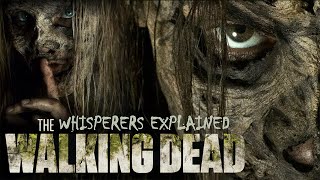 The Whisperers Full Story Arc Explained | The Walking Dead Universe