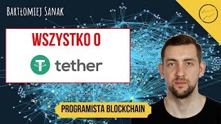 Wszystko co musisz wiedzieć o Tether USDT | Programista blockchain #6