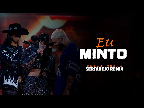 EU MINTO - Us Agroboy, Ana Castela | SERTANEJO REMIX | By. GU3LA [ REMIX 2023 ]