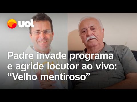 Padre invade programa e agride locutor ao vivo: 'Velho mentiroso'; ouça áudio