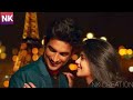 Dil Bechara Status Video New SSR Film Heartbreaking Status Video Full Hd 4k Video