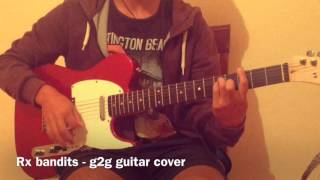 Rx bandits - g2g guitar cover