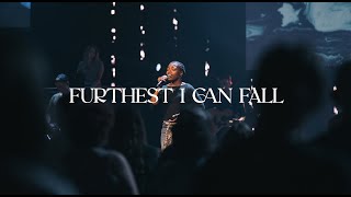 Furthest I Can Fall