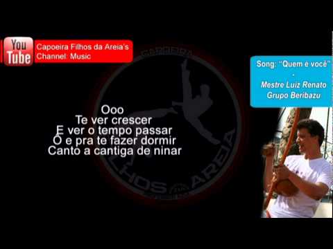 Music: Mestre Luiz Renato - Quem é você