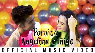 Angelina Cruz x Iñigo Pascual - Paraiso (Official Music Video)