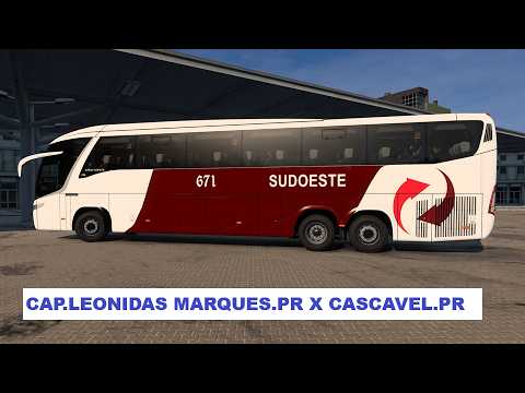 BUS ETS2 - VIAÇÃO SUDOESTE - CAPITÃO LEÔNIDAS MARQUES.PR X CASCAVEL.PR