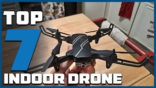 Top 7 Best Indoor Drones for Fun and Entertainment