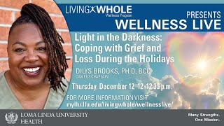 Light in the Darkness: Coping with Grief and Loss During the Holidays