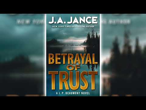 Betrayal of Trust (J.P. Beaumont #20) by J.A. Jance | Audiobooks Full Length