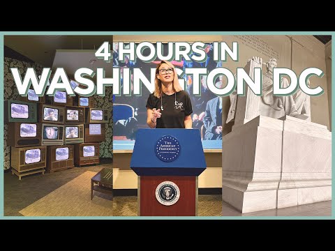 如何充分利用在華盛頓特區的 4 個小時 (How To Make The Most Of Your 4 Hours In Washington DC)