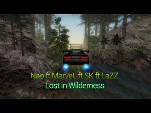 [DM] Nao.# ft. MarveL ft. SK ft. LaZZ - Lost In Wilderness