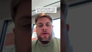 Social media managers when they start working for a team that 'doesn't use ChatGPT'