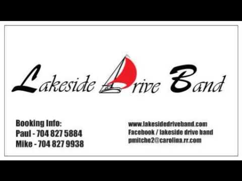 Lakeside Drive Band - I'm Still In Love With You