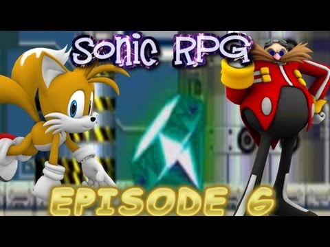 Sonic RPG - Episode 6