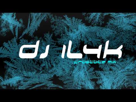 DJ IL4K - Frostbite Mix (HD) 2011