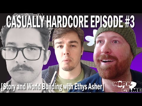 Ethys Asher on Story, Worldbuilding, FFXIV, FFXV Lore and More | Casually Hardcore #3