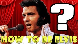 How To Be: Elvis Presley (In 3 Easy Steps) || CopyCatChannel