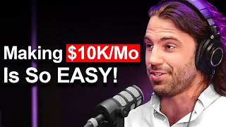 Complete Beginner Goes From 0 to $10k/Month FAST - Here’s How