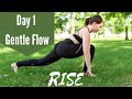 Day 1 Gentle Flow Yoga 30 Day Yoga Challenge RISE To The Challenge