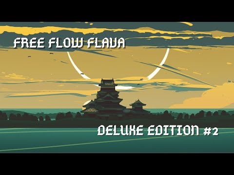 FREE FLOW FLAVA DELUXE EDITION #2