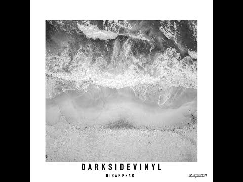 Darksidevinyl & ADDFX  - Disappear