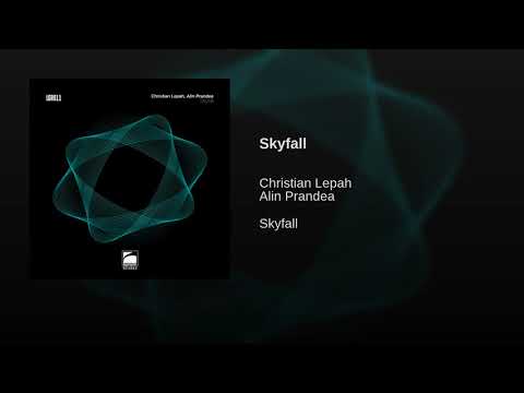 CHRISTIAN LEPAH & ALIN PRANDEA - Skyfall