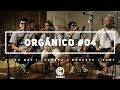 Orgânico #4 - Seja Forte - Lourena | Morcego | Tiago Mac | Sant Orgânico #4 - Seja Forte - Lourena | Morcego | Tiago Mac | Sant