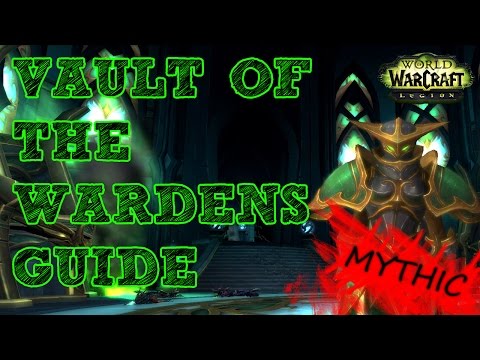 MYTHIC VAULT OF THE WARDENS GUIDE - BOSSES ONLY