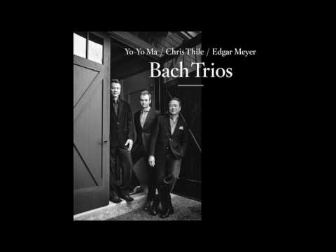 Yo-Yo Ma, Chris Thile, Edgar Meyer - Wachet auf, ruft uns die Stimme, BWV 645 (Official Audio)