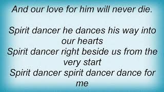 Blackhawk - Spirit Dancer Lyrics