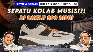 Party Dorks Kumpul! Sneakers Lokal dengan Desain Super Kalcer! Review Sepatu UNERD x Dochi Reso - D1
